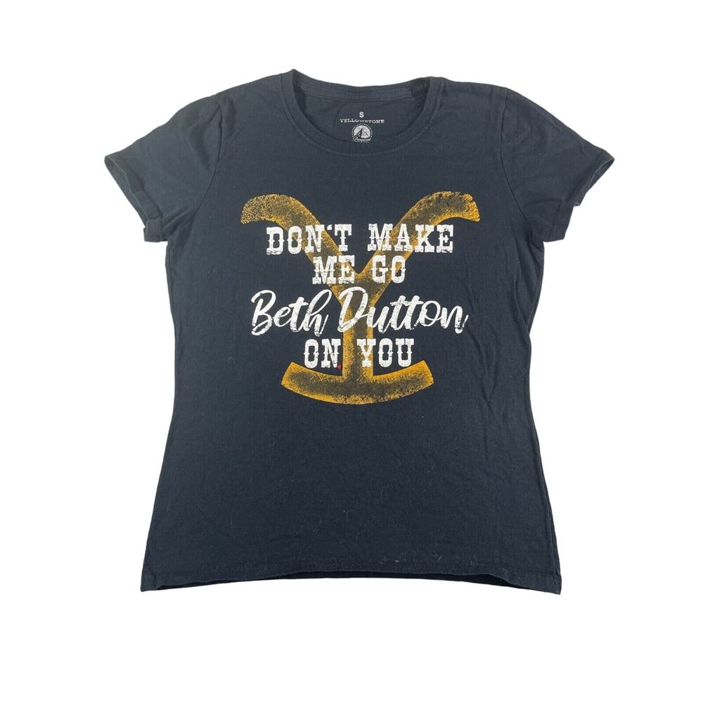 Yellowstone Shirt Womens Small Black Dont Make Me Go Beth Dutton On You Graphic